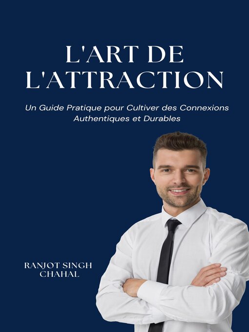 Title details for L'Art de l'Attraction by Ranjot Singh Chahal - Available